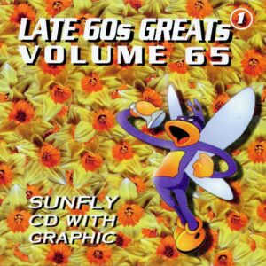 Sunfly Hits Vol.65 - Late Greats of the 60's