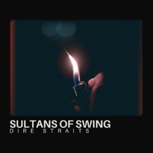 Sultans Of Swing