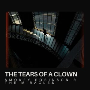 The Tears Of A Clown