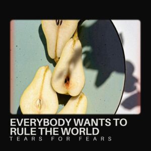 Everybody Wants to Rule the World