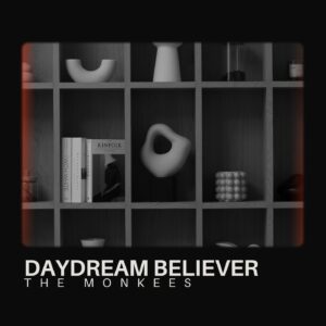 Daydream Believer