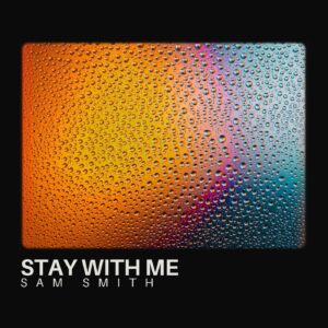 Stay With Me
