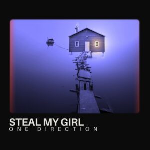 Steal My Girl