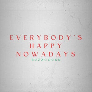 Everybody's Happy Nowadays