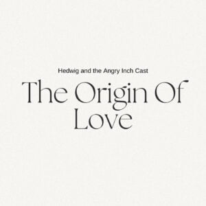 The Origin Of Love