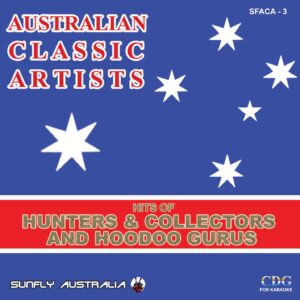 Australian Classic Artists Vol. 3 - Hoodoo Gurus + Hunters & Collectors